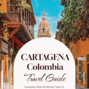 Cartagena, Colombia Travel Guide + 5-Day Itinerary (Premium Edition)